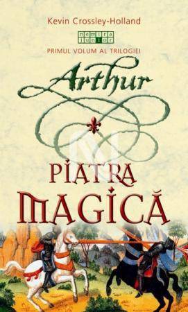 Kevin Crosley-Holland: Piatra Magică