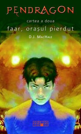 D.J. MacHale: Faar, Orașul Pierdut
