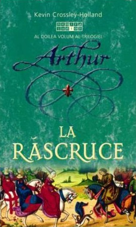 Kevin Crosley-Holland: La Răscruce