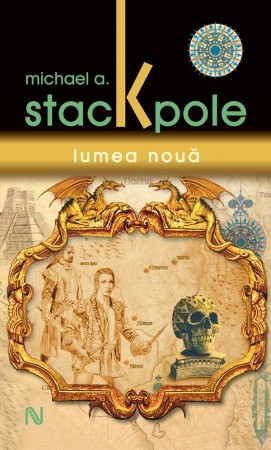 Michael A. Stackpole: Lumea Nouă