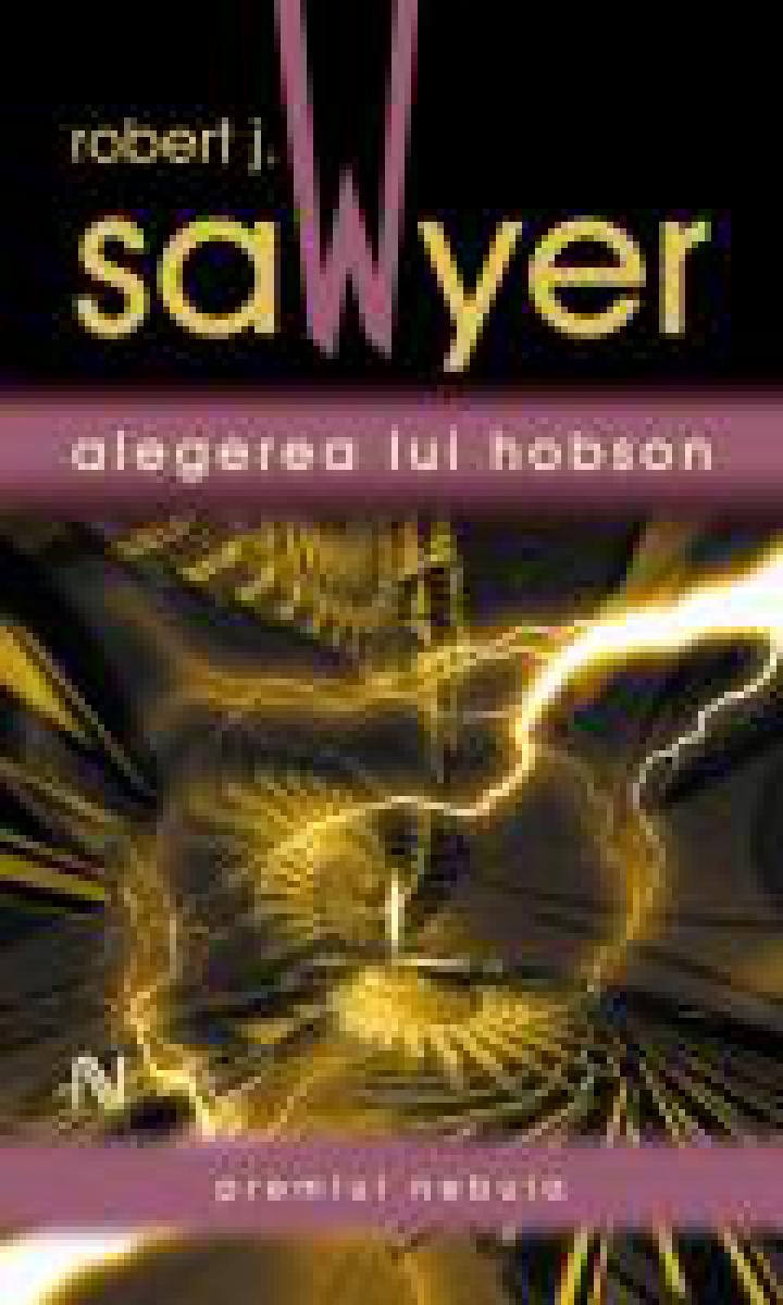 J.B. Sawyer: Alegerea lui Hobson